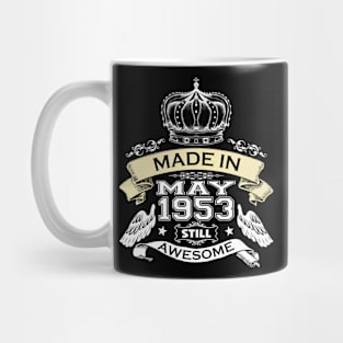 Made in May 1953 Still Awesome Mug